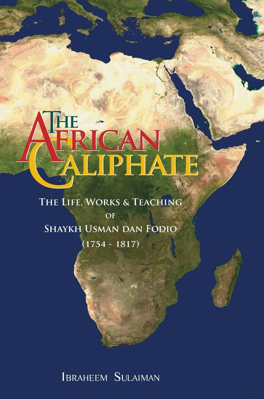 Cover: 9781842001127 | The African Caliphate | Ibraheem Sulaiman | Buch | Gebunden | Englisch