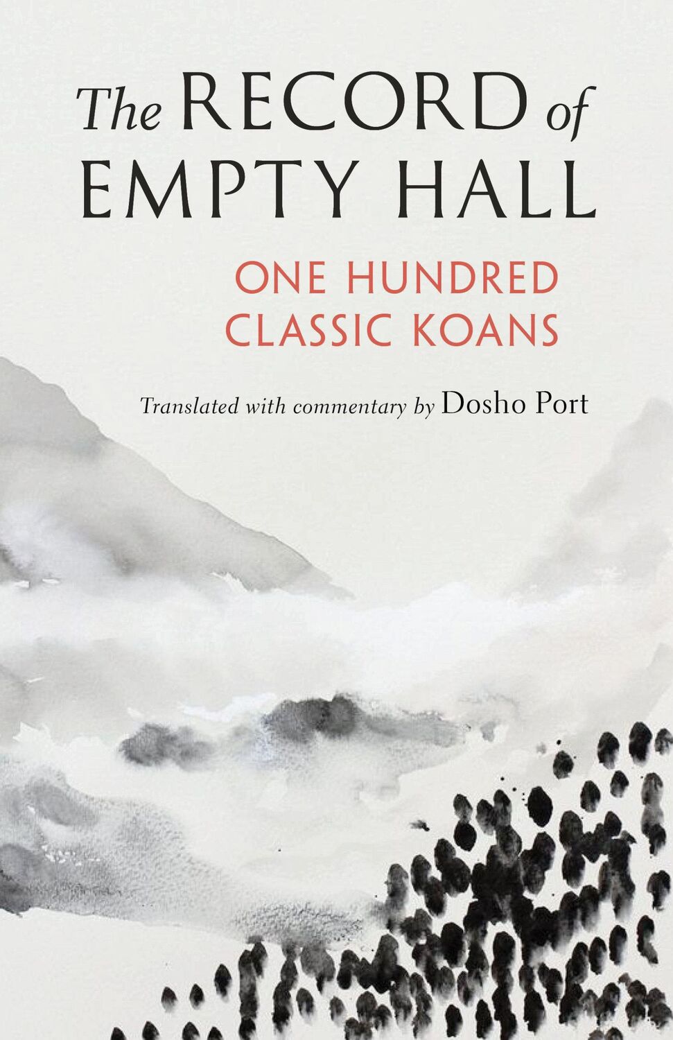 Cover: 9781611808919 | The Record of Empty Hall: One Hundred Classic Koans | Dosho Port