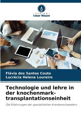 Cover: 9786206101628 | Technologie und lehre in der knochenmark-transplantationseinheit