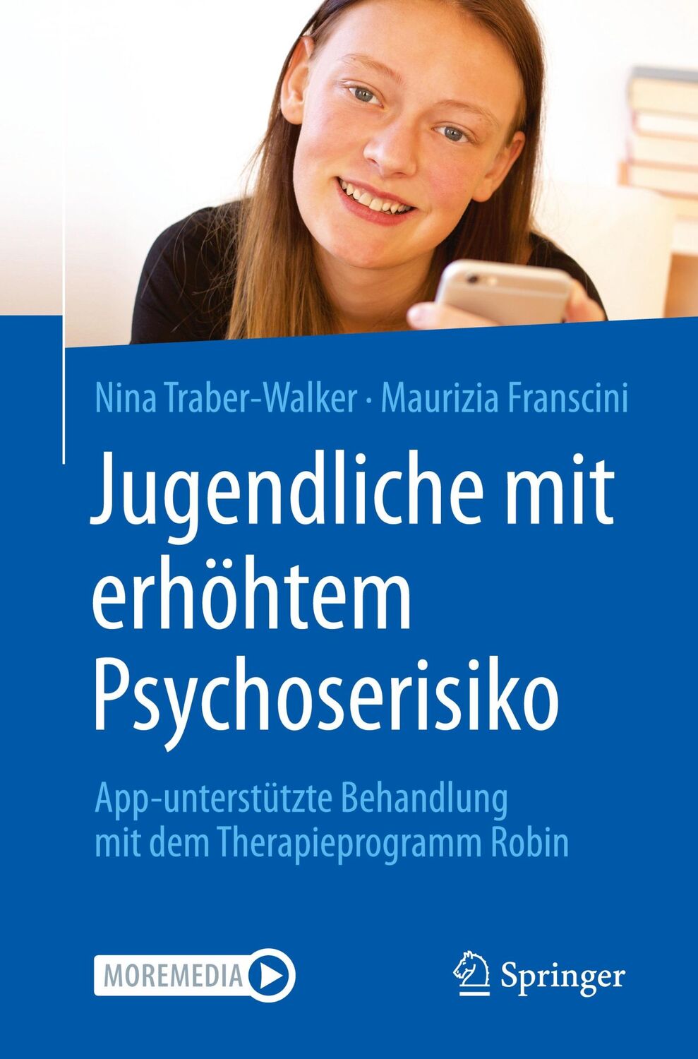 Cover: 9783662614556 | Jugendliche mit erhöhtem Psychoserisiko | Maurizia Franscini (u. a.)