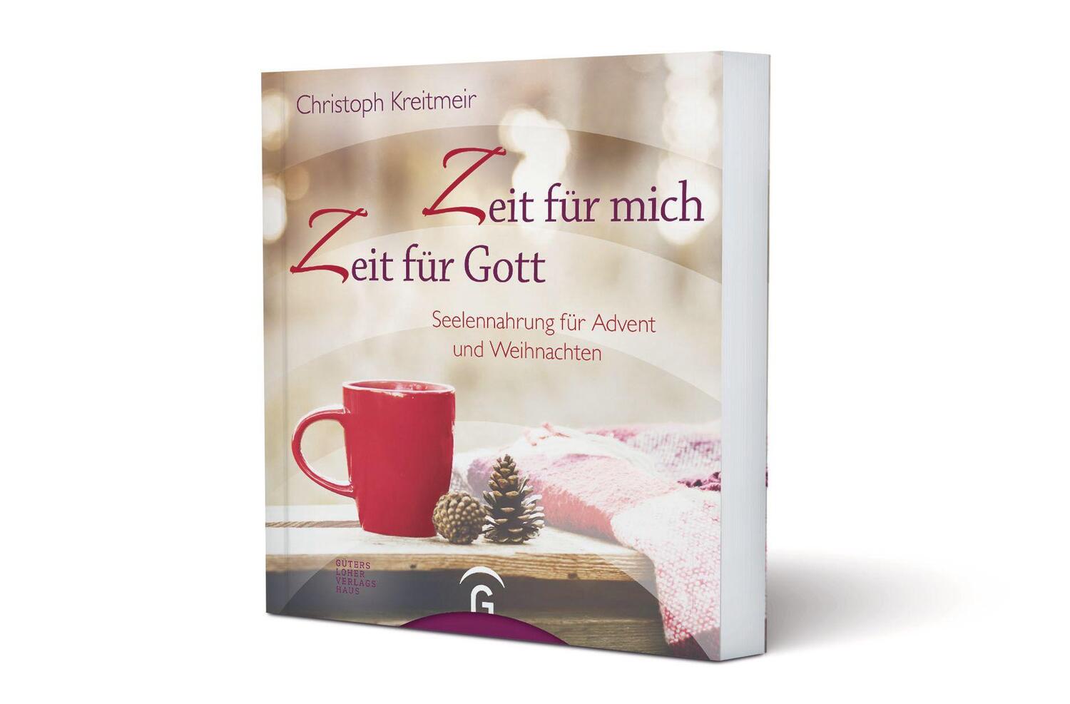 Bild: 9783579085357 | Zeit für mich - Zeit für Gott | Christoph Kreitmeir | Taschenbuch