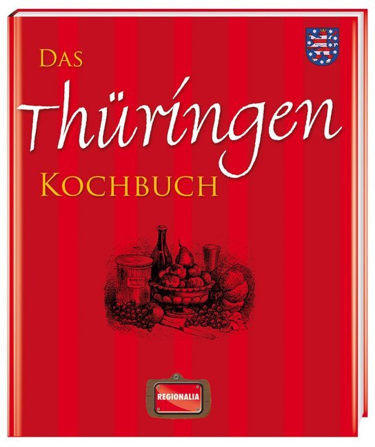 Cover: 9783939722557 | Das Thüringen Kochbuch | Buch | 128 S. | Deutsch | 2012