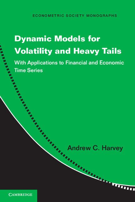 Cover: 9781107630024 | Dynamic Models for Volatility and Heavy Tails | Andrew C. Harvey