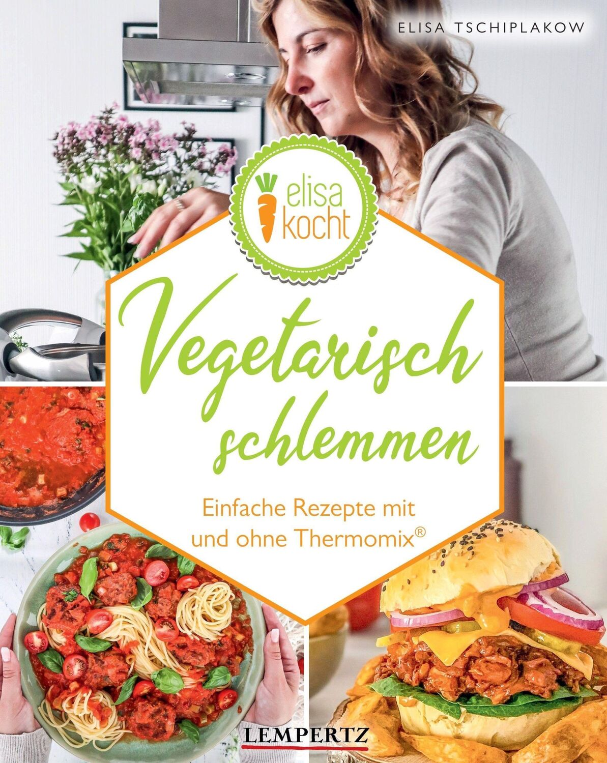 Cover: 9783960583844 | Vegetarisch schlemmen | Einfache Rezepte mit und ohne Thermomix®