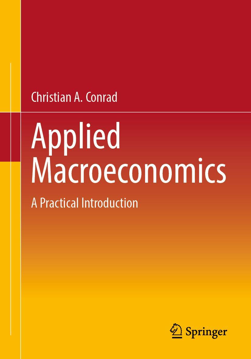 Cover: 9783658393144 | Applied Macroeconomics | A Practical Introduction | Conrad | Buch