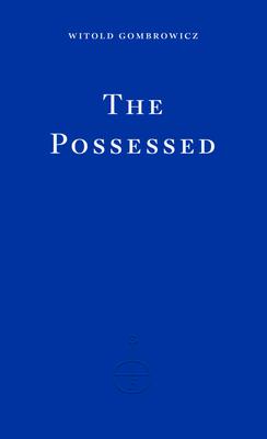 Cover: 9781804270615 | The Possessed | Fitzcarraldo Editions Classics 3 | Witold Gombrowicz