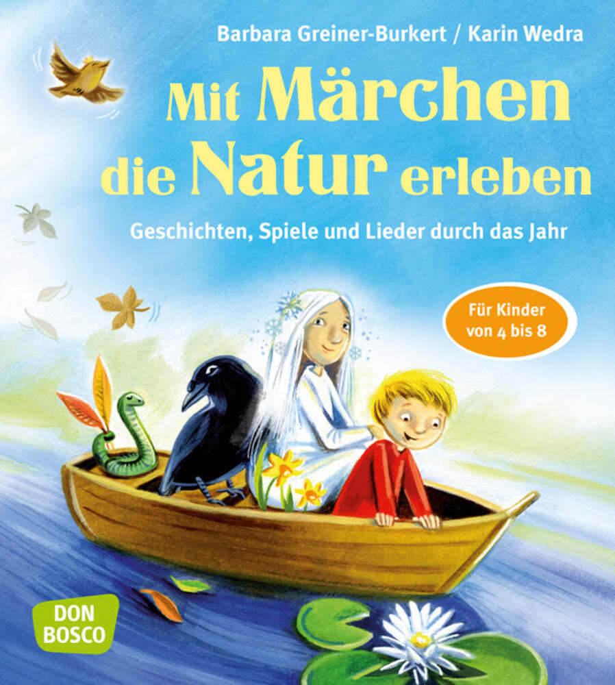 Cover: 9783769822878 | Mit Märchen die Natur erleben, m. 1 Beilage | Greiner-Burkert (u. a.)