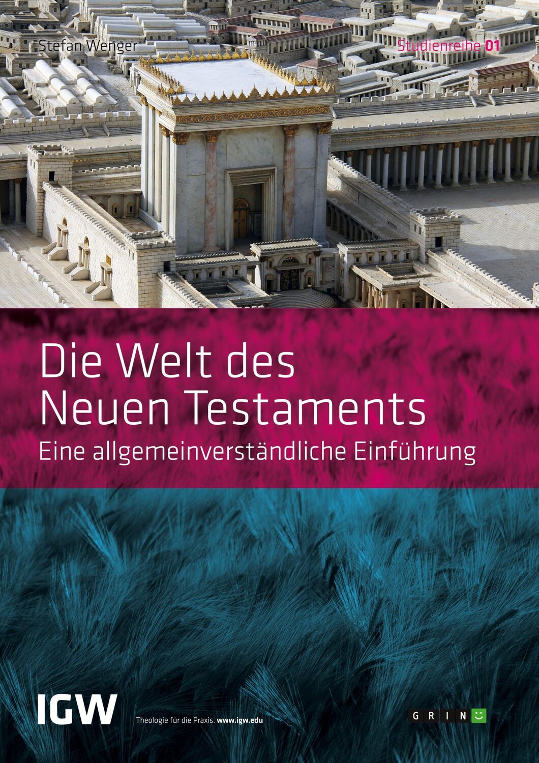 Cover: 9783668013445 | Die Welt des Neuen Testaments. Eine allgemeinverständliche Einführung