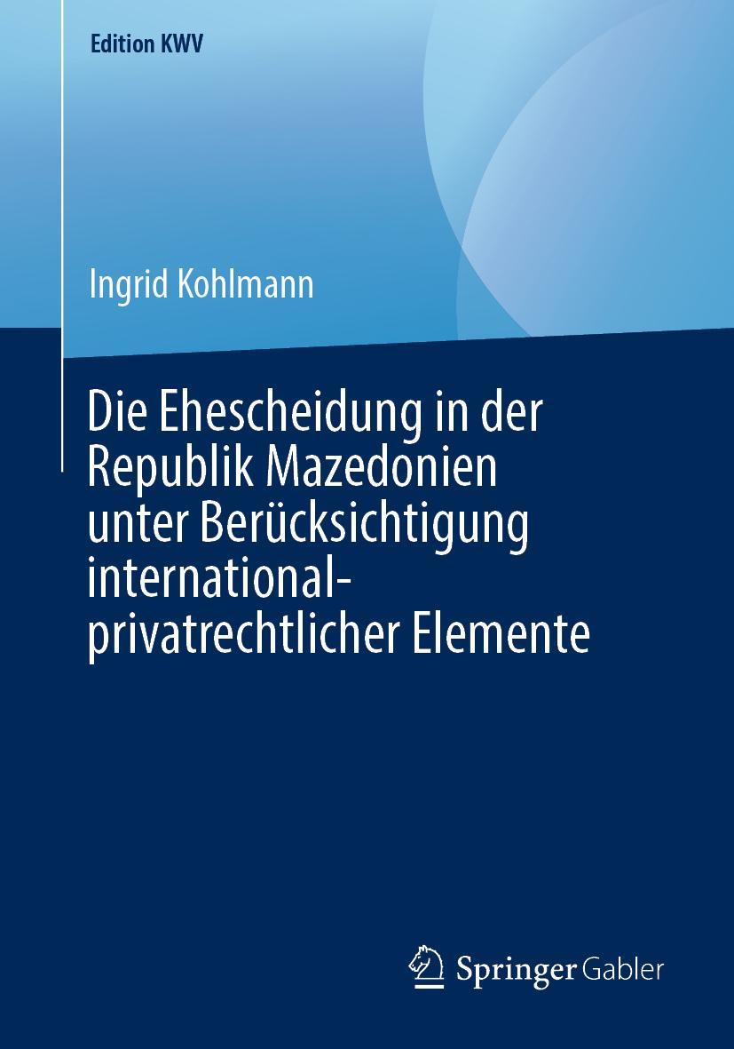 Cover: 9783658241391 | Die Ehescheidung in der Republik Mazedonien unter Berücksichtigung...