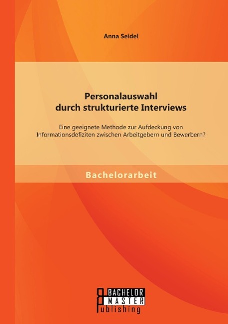 Cover: 9783956841965 | Personalauswahl durch strukturierte Interviews: Eine geeignete...