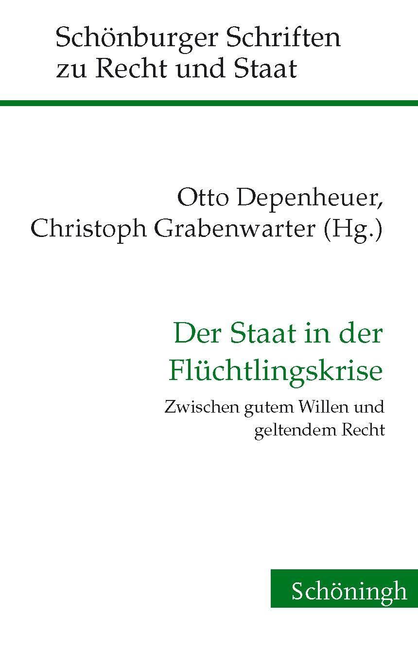 Cover: 9783506787194 | Der Staat in der Flüchtlingskrise | Otto Depenheuer | Buch | 273 S.