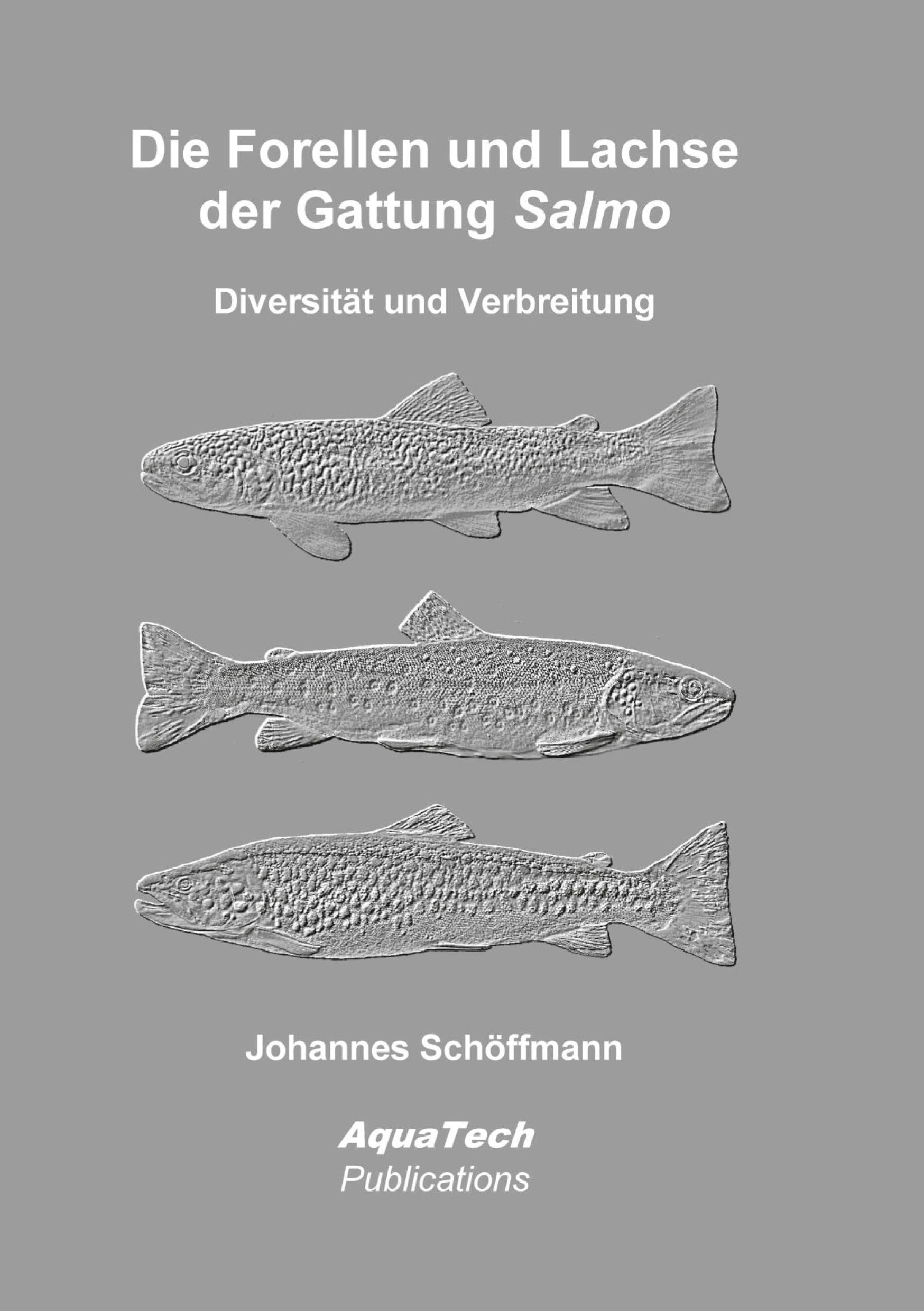 Cover: 9783902855350 | Die Forellen und Lachse der Gattung Salmo | Diversität und Verbreitung