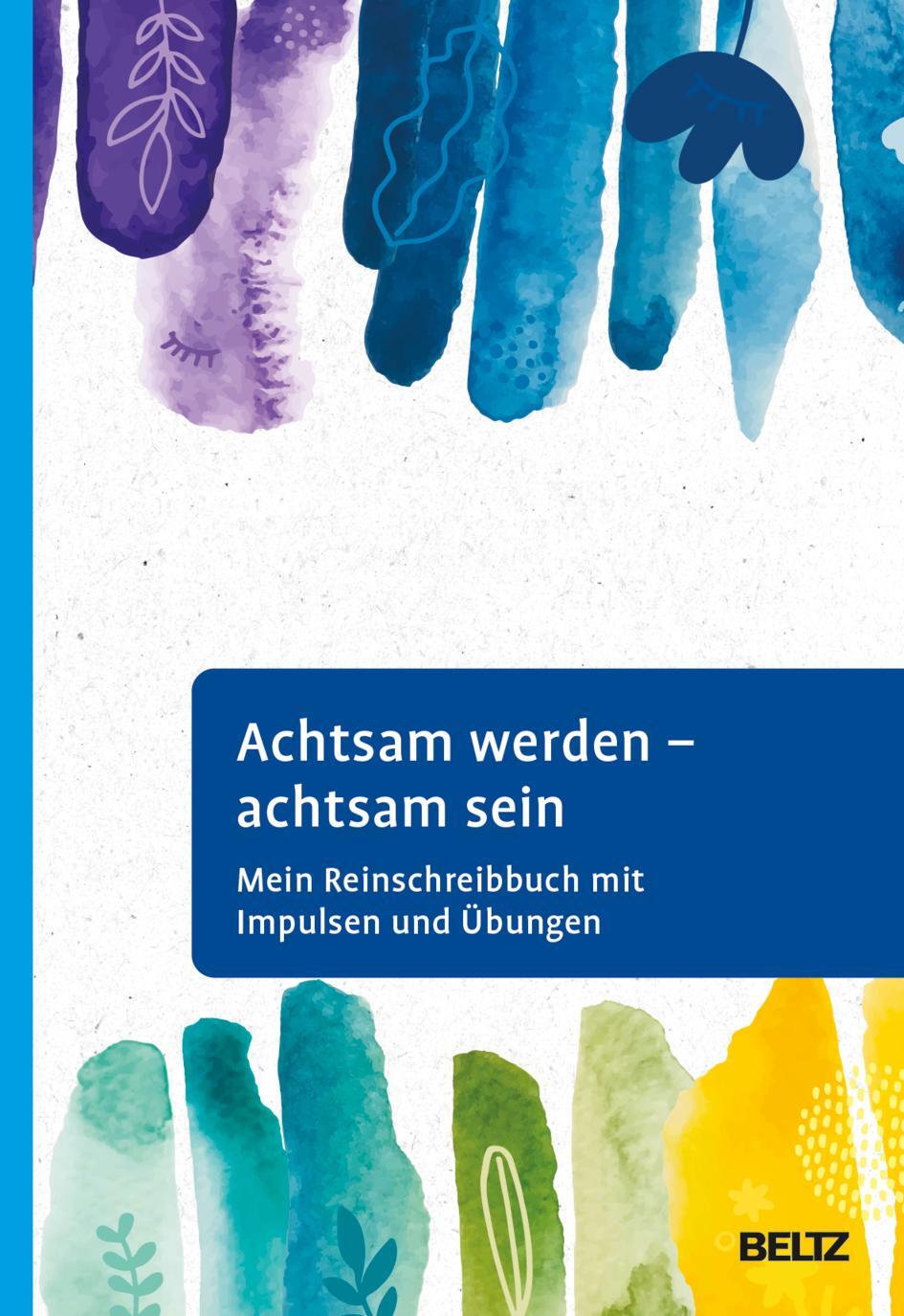 Cover: 9783621290654 | Achtsam werden - achtsam sein | Andrea Frank | Taschenbuch | 178 S.