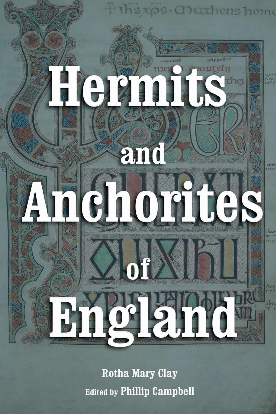 Cover: 9781304821409 | Hermits and Anchorites of England | Rotha Mary Clay | Taschenbuch