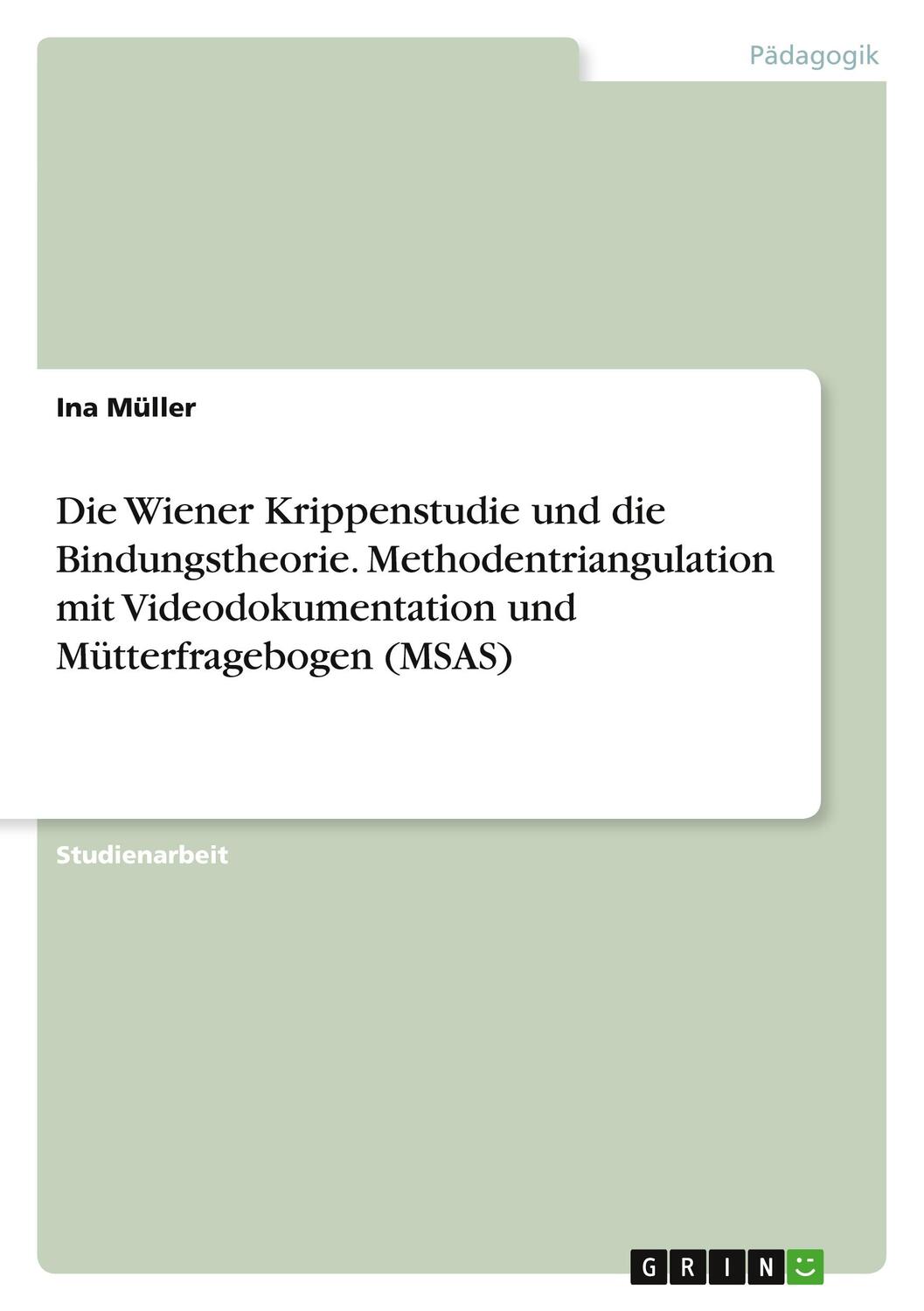 Cover: 9783346542625 | Die Wiener Krippenstudie und die Bindungstheorie....