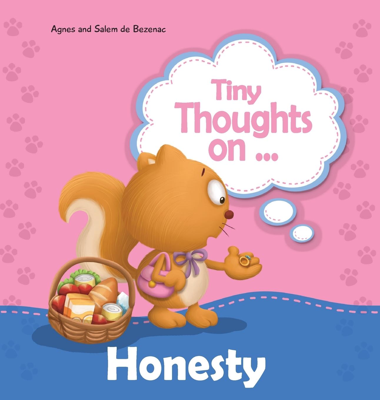 Cover: 9781634740494 | Tiny Thoughts on Honesty | How I feel when I steal | Bezenac (u. a.)