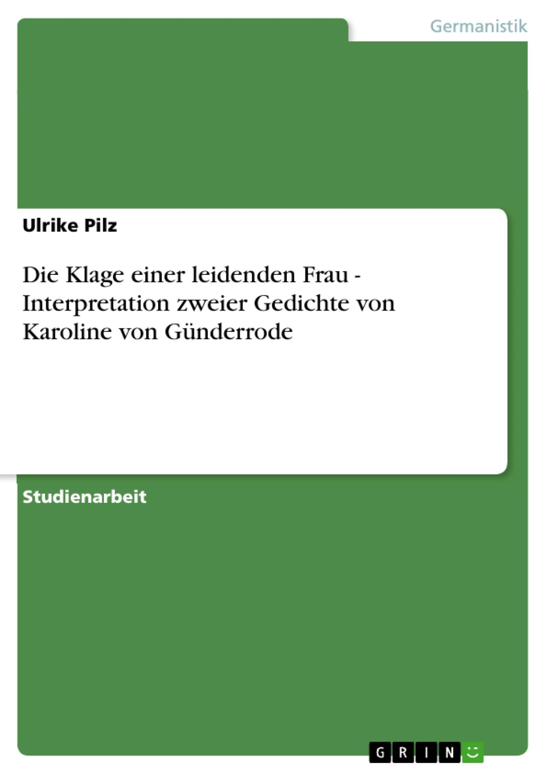 Cover: 9783640245383 | Die Klage einer leidenden Frau - Interpretation zweier Gedichte von...