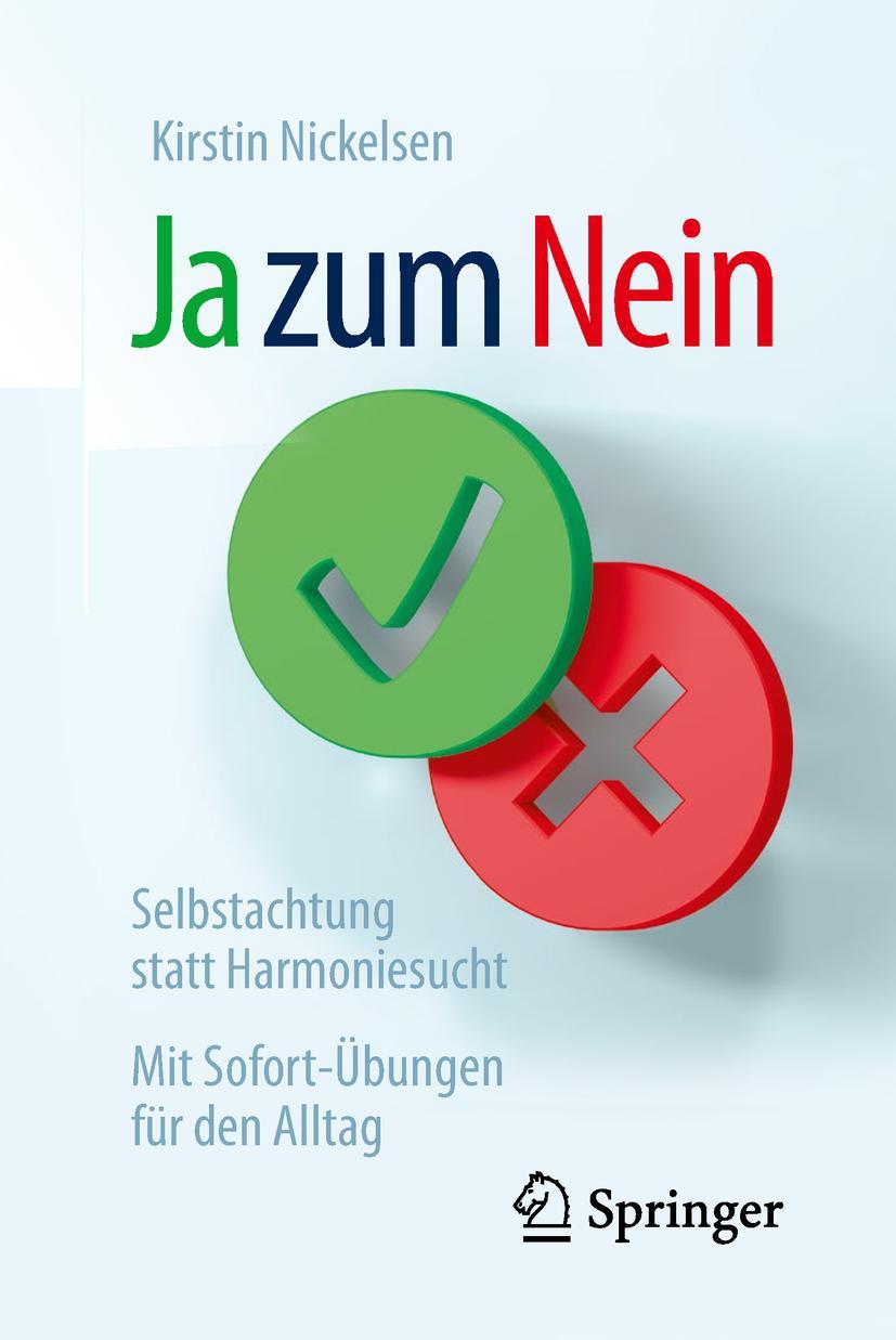 Cover: 9783658219918 | Ja zum Nein | Kirstin Nickelsen | Taschenbuch | XII | Deutsch | 2018