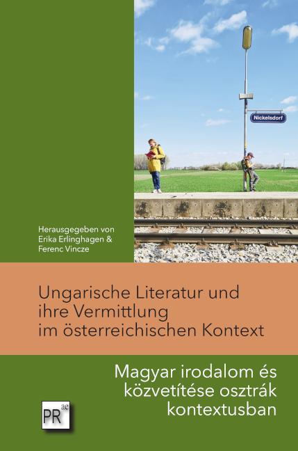 Cover: 9783706912297 | Ungarische Literatur und ihre Vermittlung im österreichischen Kontext