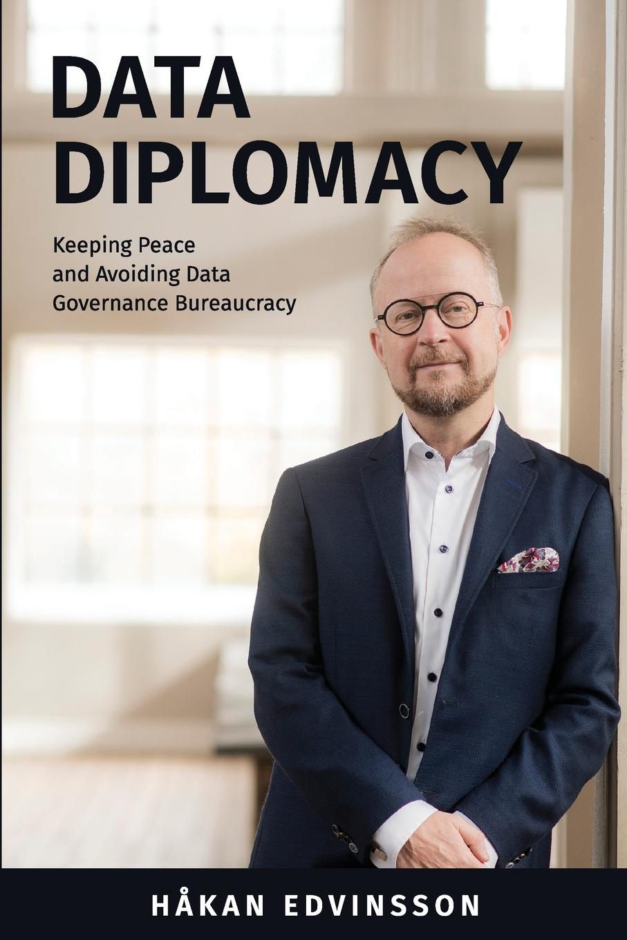 Cover: 9781634626767 | Data Diplomacy | Håkan Edvinsson | Taschenbuch | Englisch | 2019