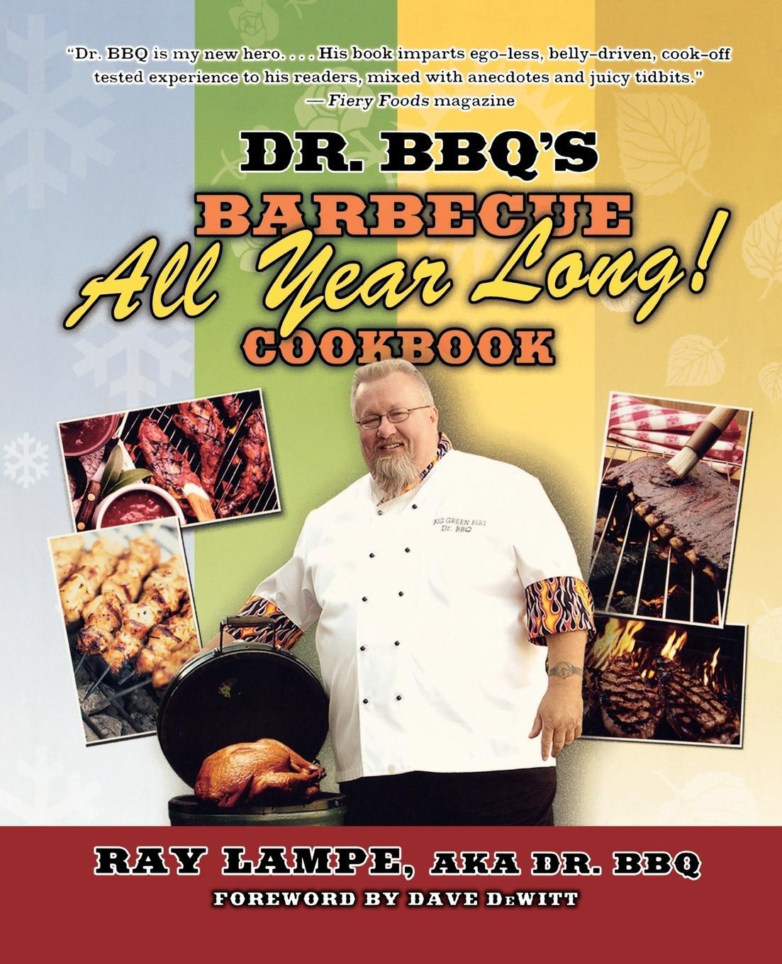 Cover: 9780312349578 | Dr. BBQ's "Barbecue All Year Long!" Cookbook | Ray Lampe | Taschenbuch