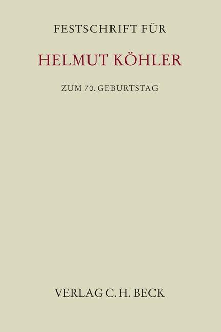 Cover: 9783406671050 | Festschrift für Helmut Köhler zum 70.Geburtstag | Christian Alexander