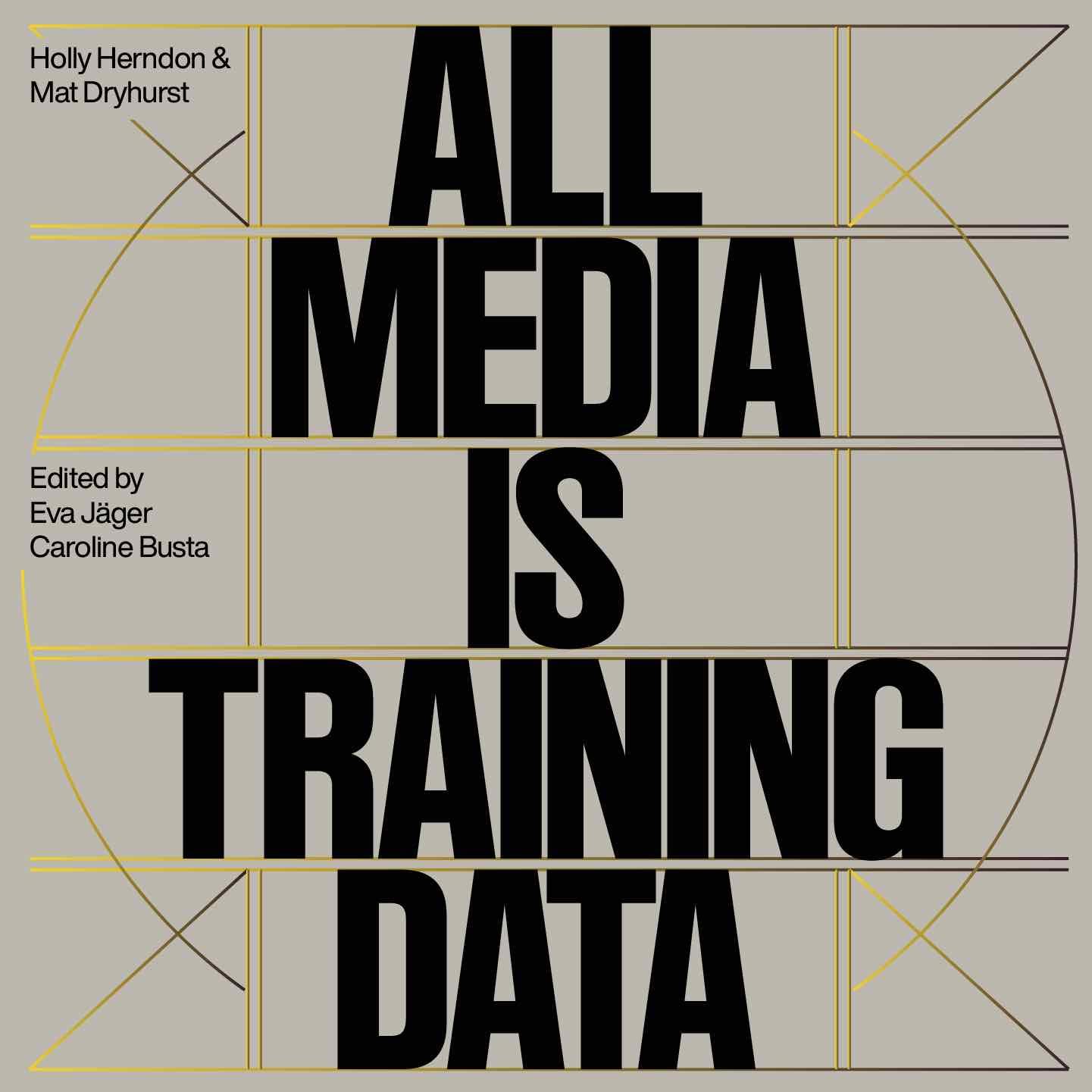 Cover: 9783753306964 | Holly Herndon &amp; Mathew Dryhurst. All Media is Training Data | Buch