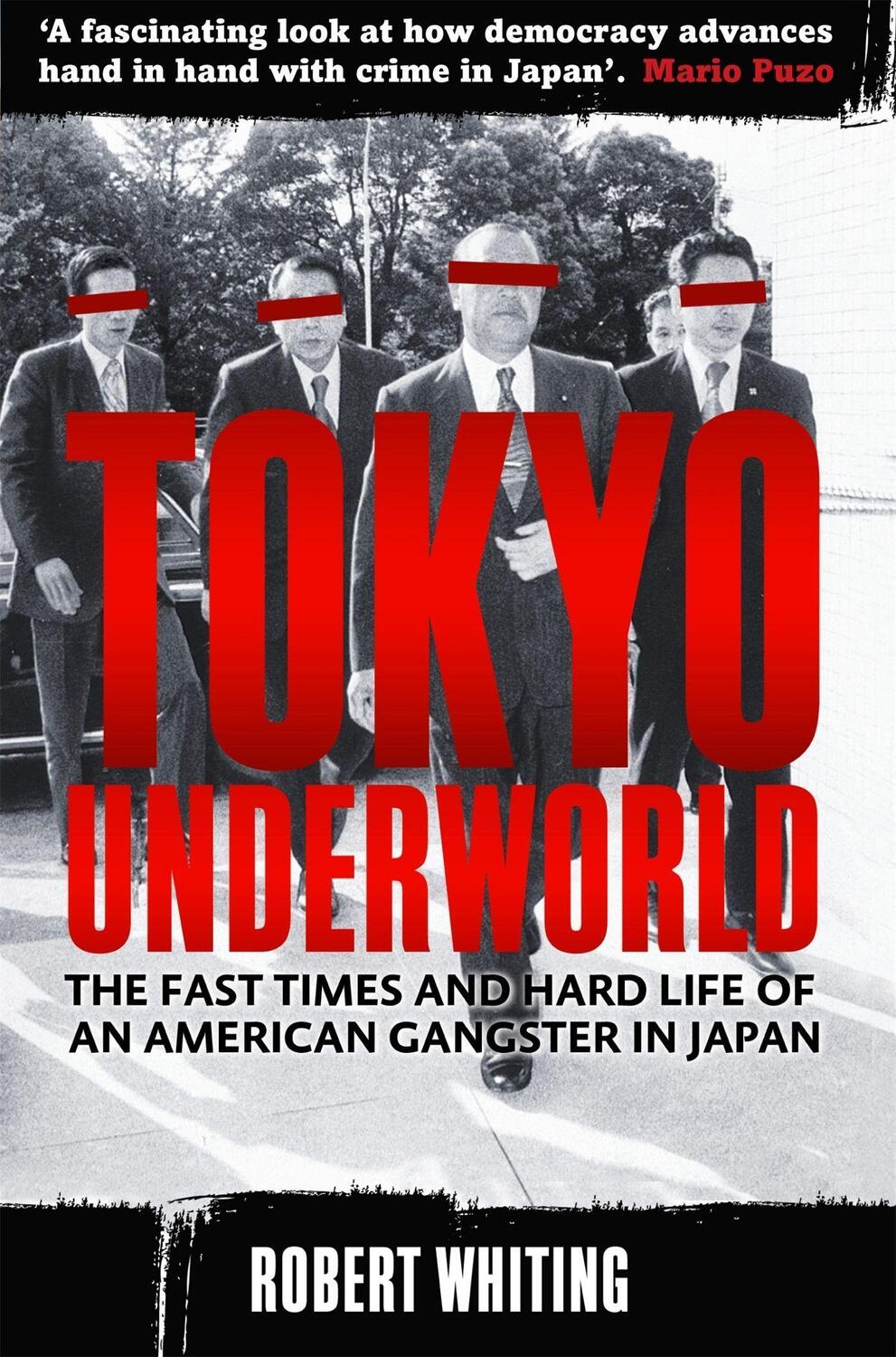 Cover: 9781780330679 | Tokyo Underworld | Robert Whiting | Taschenbuch | Tom Thorne Novels