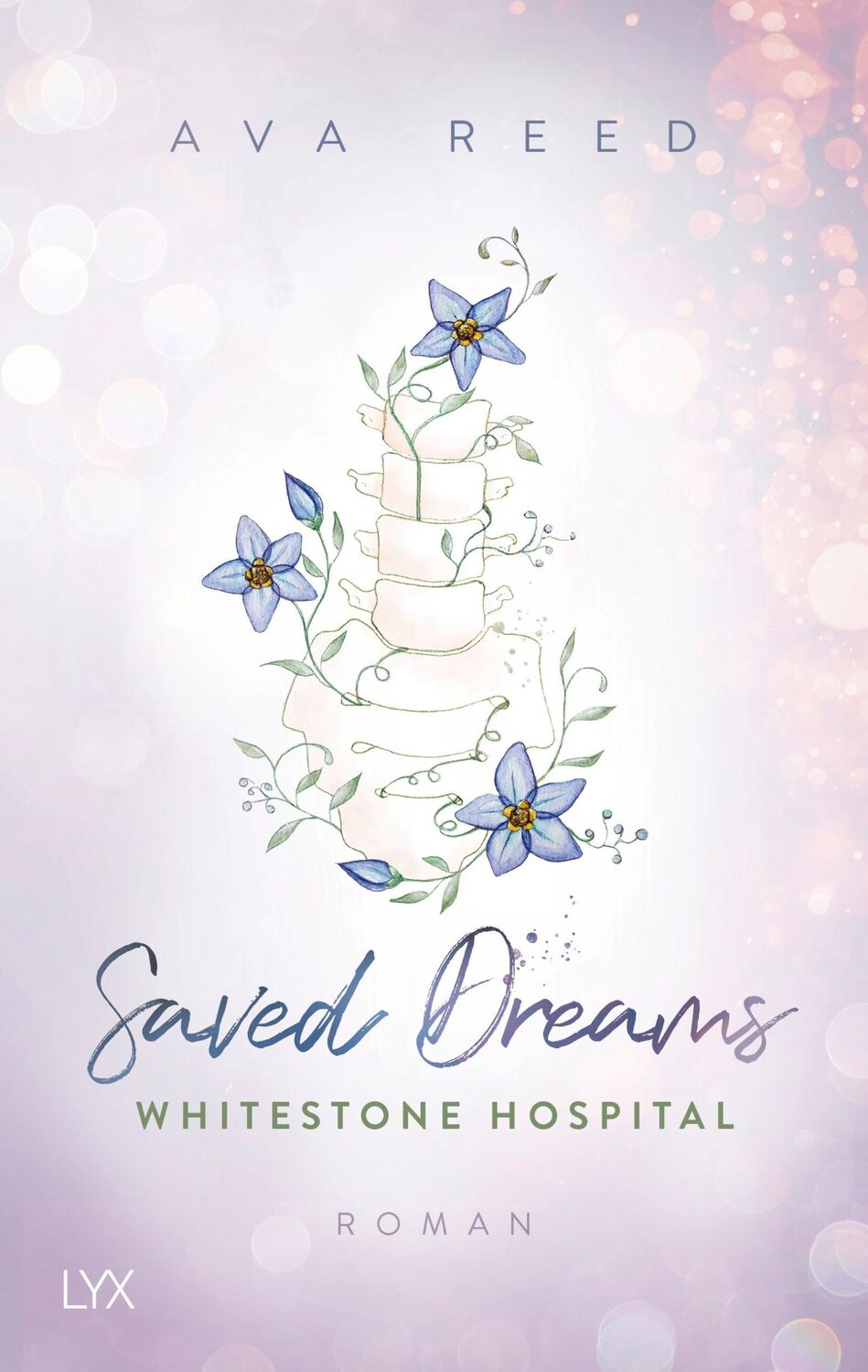 Cover: 9783736318267 | Whitestone Hospital - Saved Dreams | Ava Reed | Taschenbuch | 384 S.