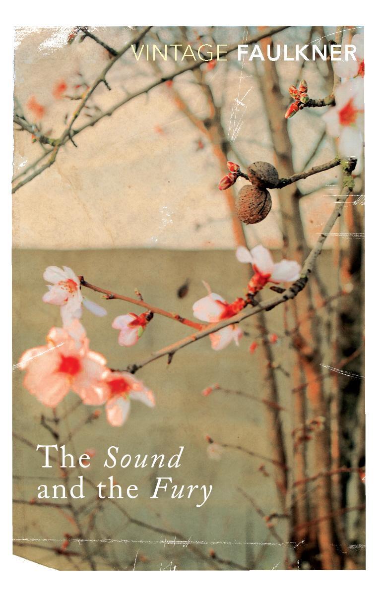 Cover: 9780099475019 | The Sound and the Fury | William Faulkner | Taschenbuch | 272 S.