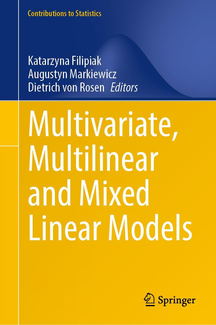 Cover: 9783030754938 | Multivariate, Multilinear and Mixed Linear Models | Filipiak (u. a.)