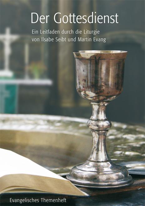 Cover: 9783889813169 | Der Gottesdienst | Ilsabe Seibt (u. a.) | Broschüre | 68 S. | Deutsch