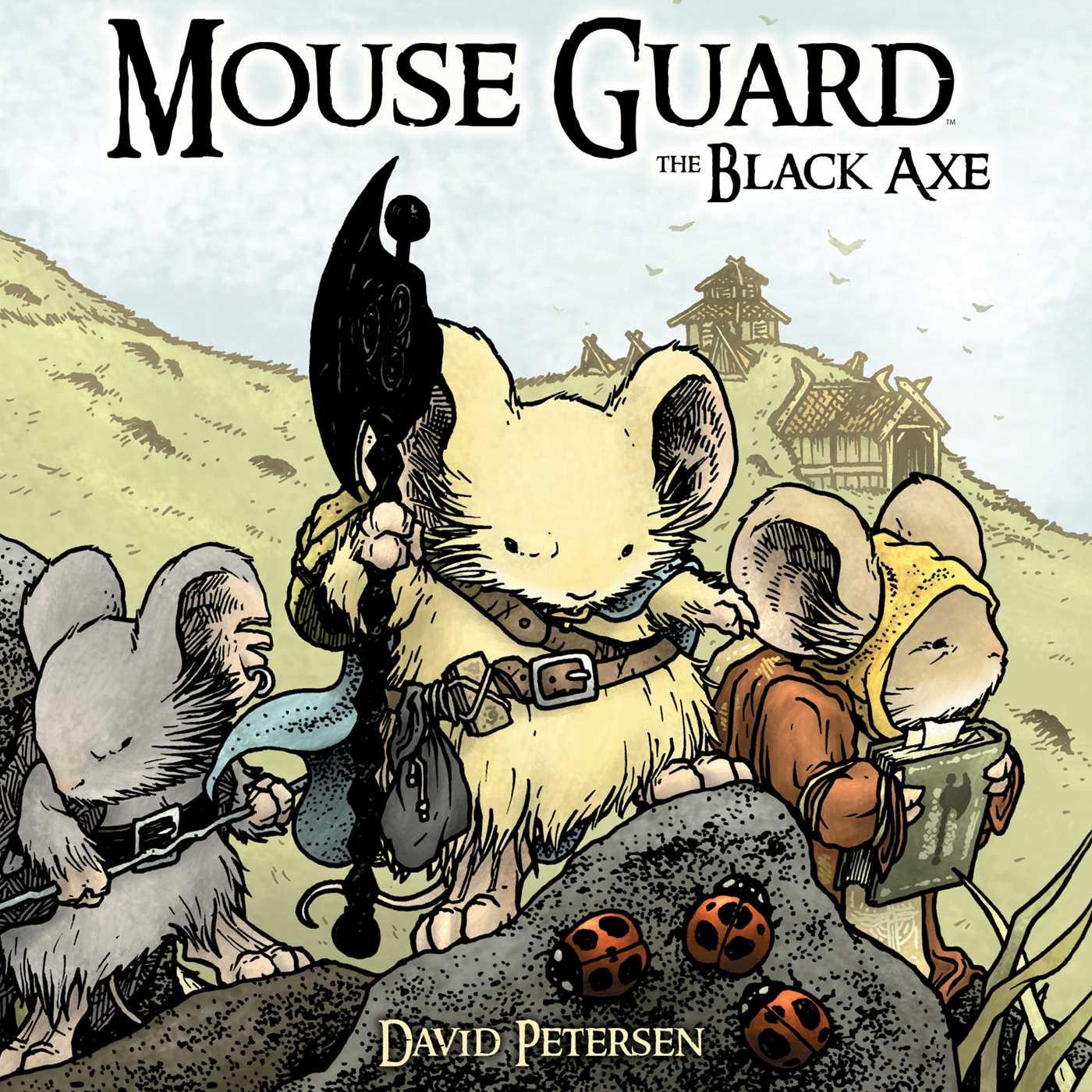 Cover: 9781936393060 | Mouse Guard Volume 3: The Black Axe | David Petersen | Buch | Englisch