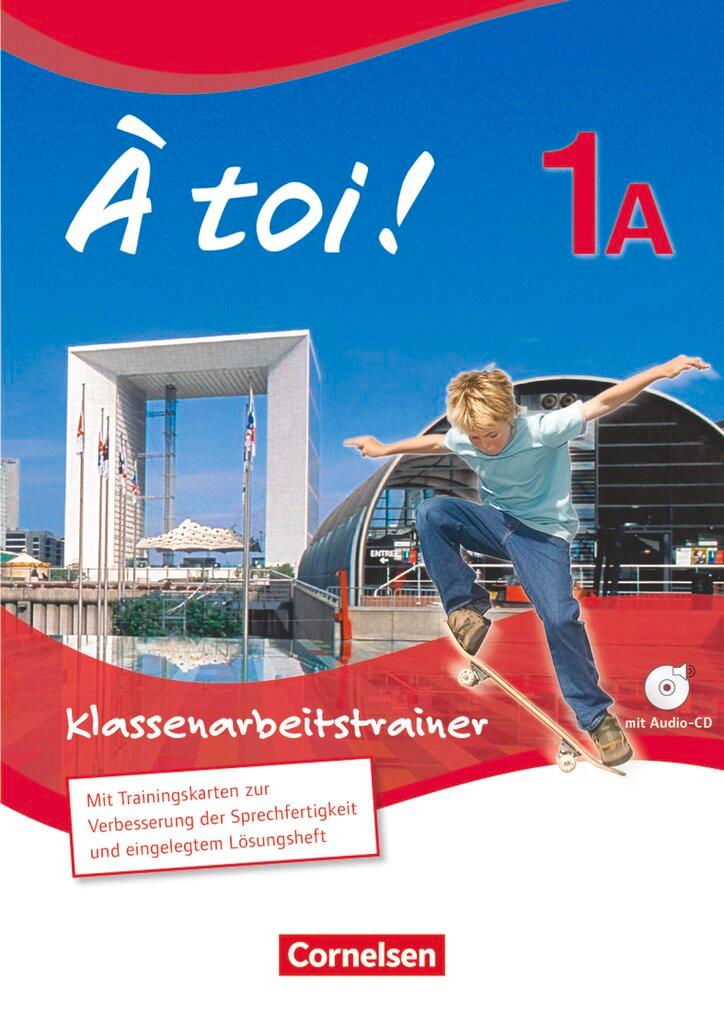 Cover: 9783060243624 | À toi! 1A und 1B Klassenarbeitstrainer für Fünfbändige Ausgabe | Buch