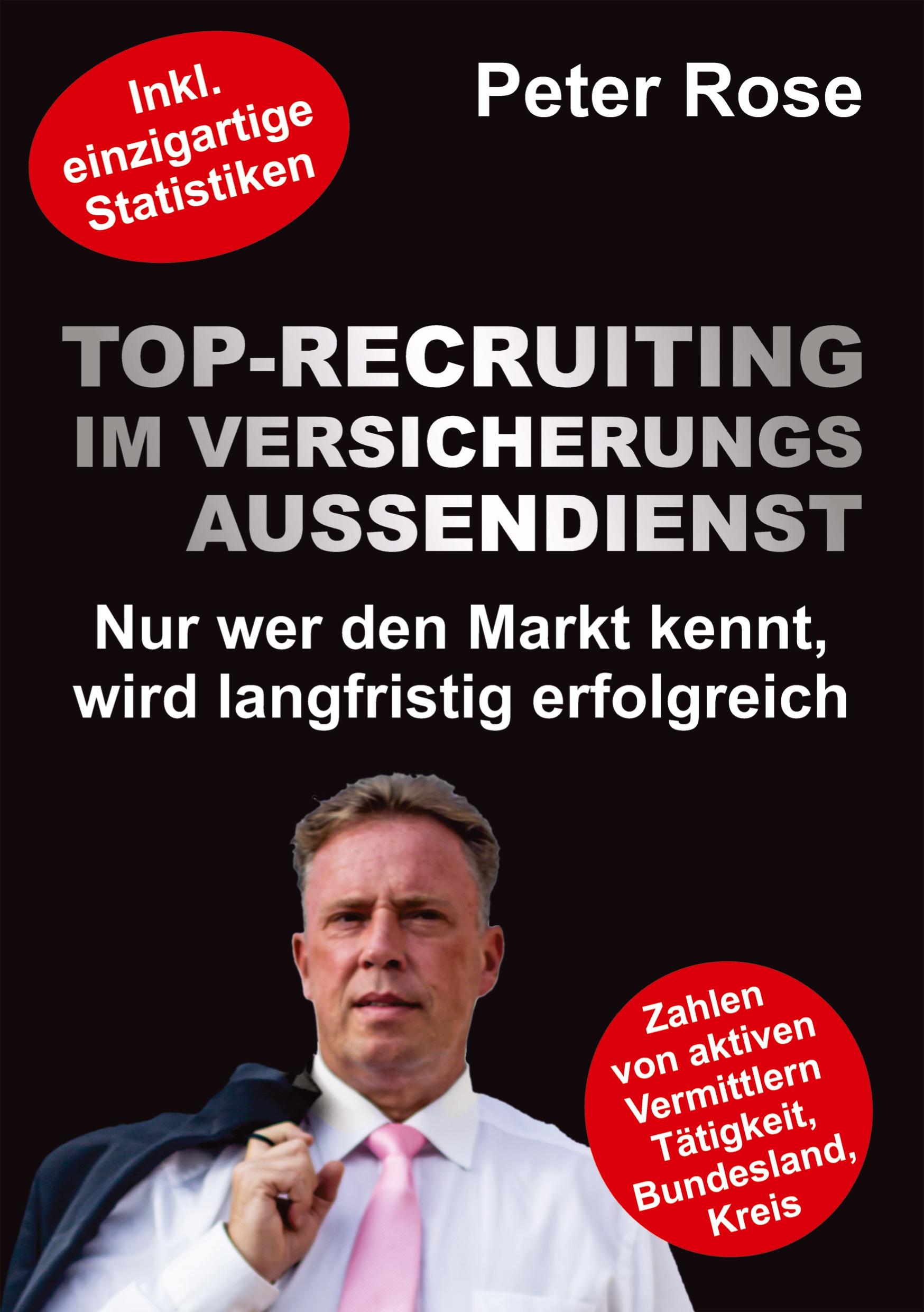 Cover: 9783347505667 | Top-Recruiting im Versicherungsaußendienst | Peter Rose | Taschenbuch