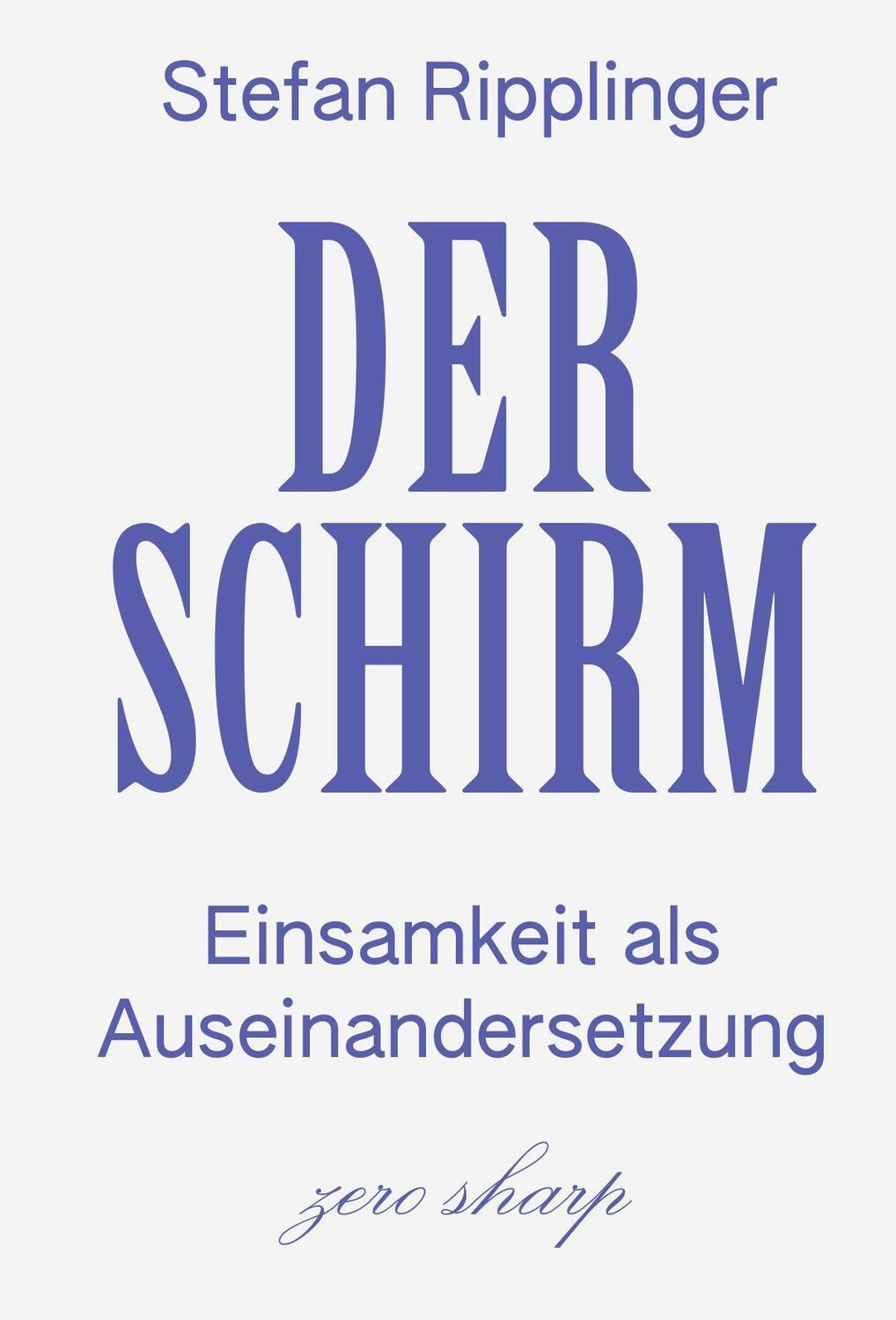 Cover: 9783945421123 | Der Schirm | Einsamkeit als Auseinandersetzung | Stefan Ripplinger