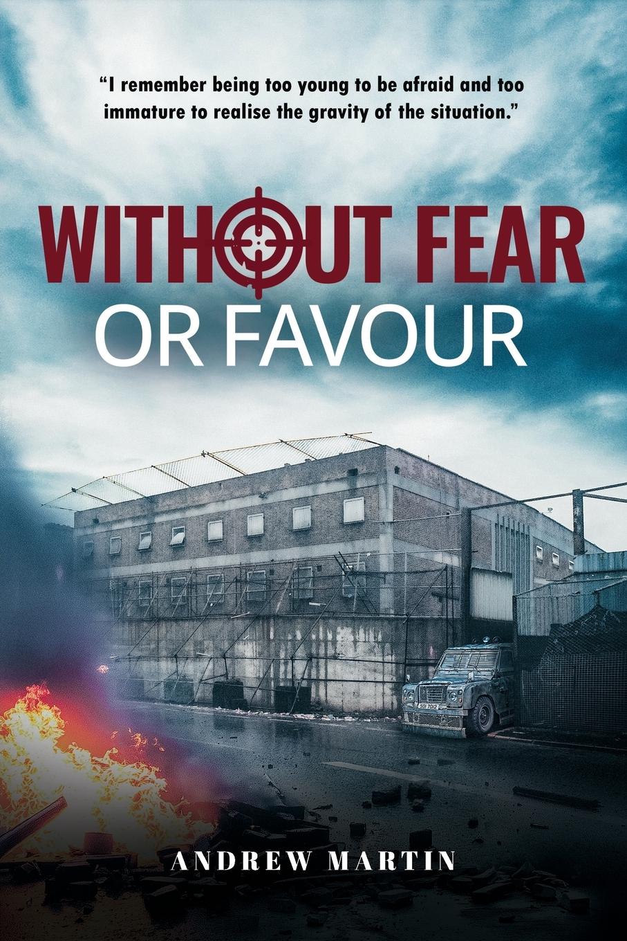 Cover: 9781915223388 | Without Fear or Favour | Andrew Martin | Taschenbuch | Englisch | 2024