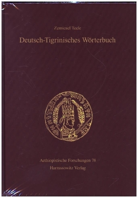 Cover: 9783447065979 | Deutsch-Tigrinisches Wörterbuch | Zemicael Tecle | Buch | Deutsch