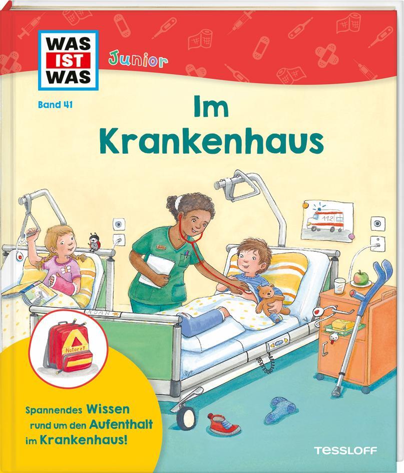 Cover: 9783788677589 | WAS IST WAS Junior Band 41 Im Krankenhaus | Tanja Wenz | Buch | 20 S.