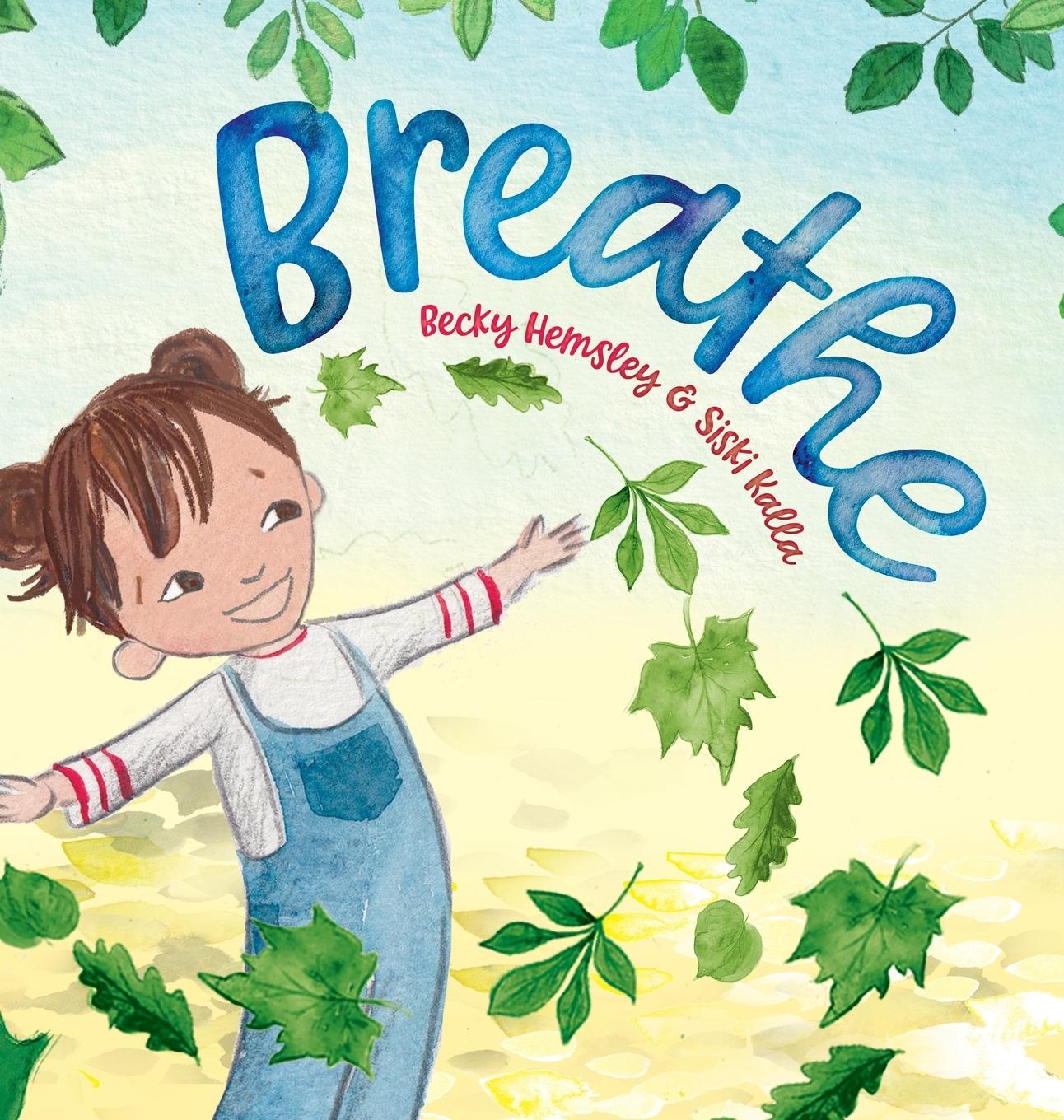 Cover: 9781739824563 | Breathe | Becky Hemsley | Buch | HC gerader Rücken kaschiert | 2022