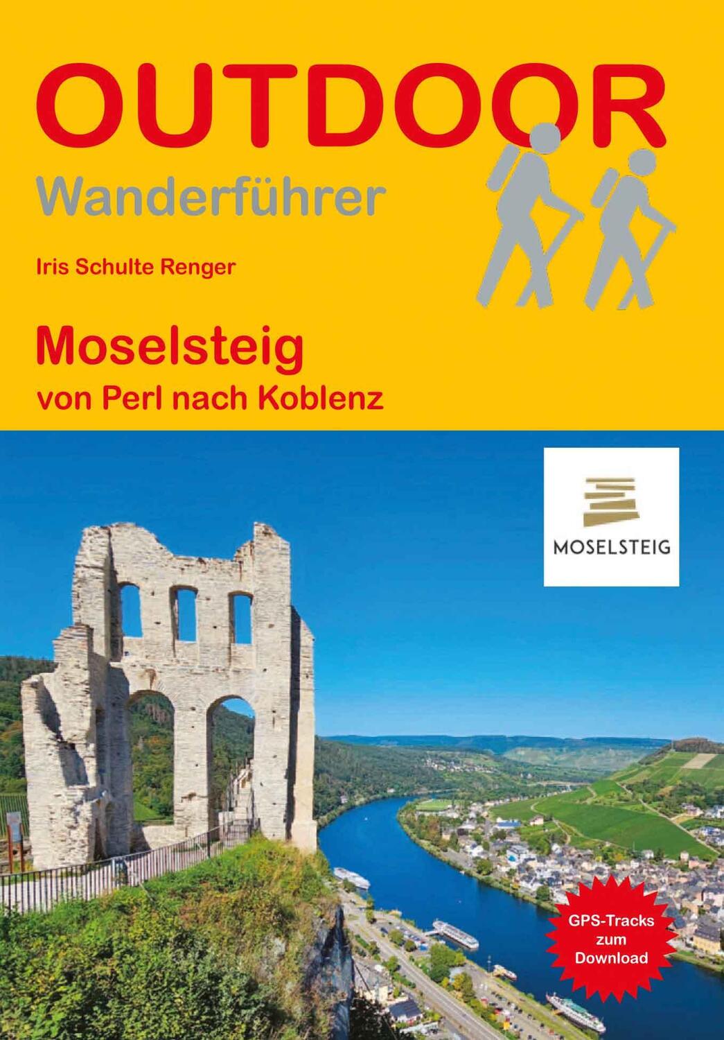 Cover: 9783866868298 | Moselsteig | von Perl nach Koblenz | Iris Schulte Renger | Taschenbuch