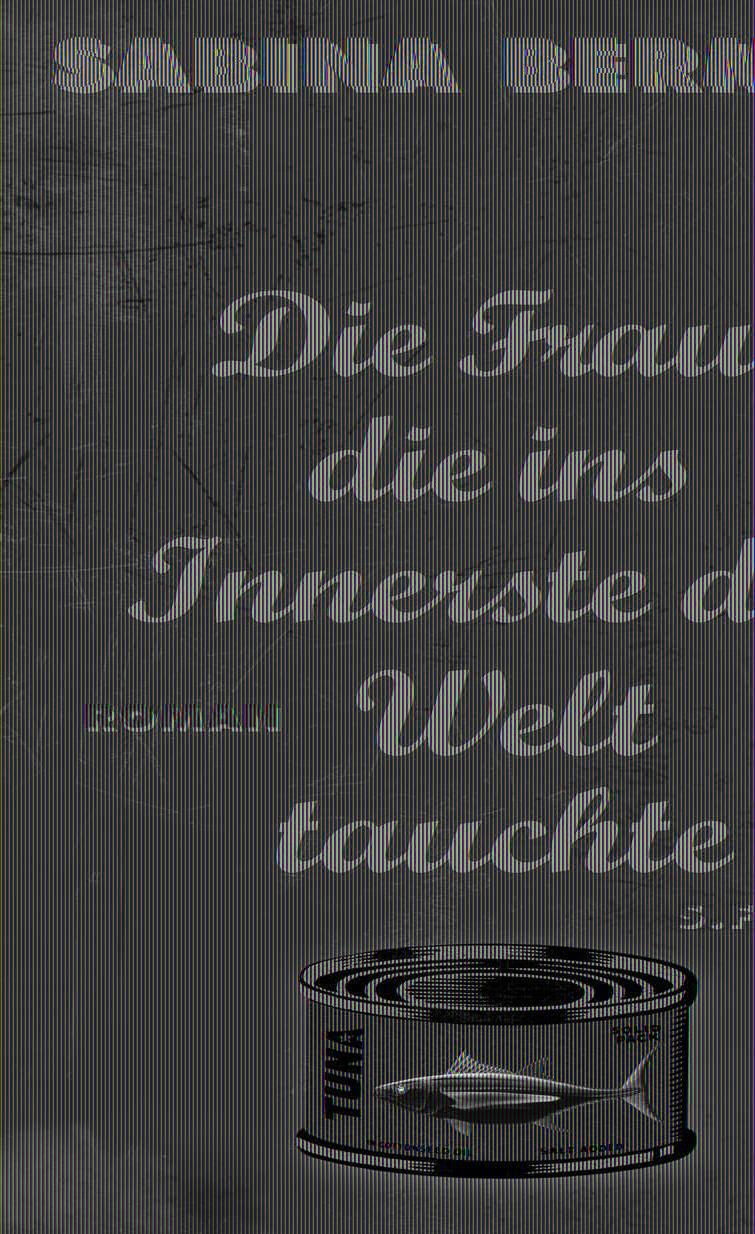 Cover: 9783100216069 | Die Frau, die ins Innerste der Welt tauchte | Sabina Berman | Buch