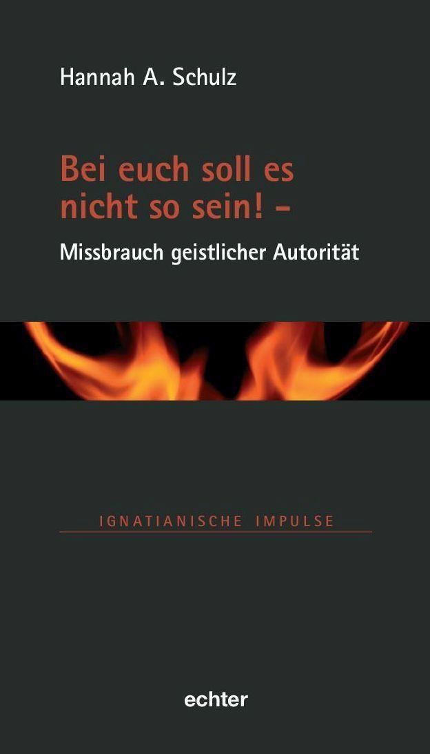 Cover: 9783429057923 | Bei euch soll es nicht so sein! - Missbrauch geistlicher Autorität