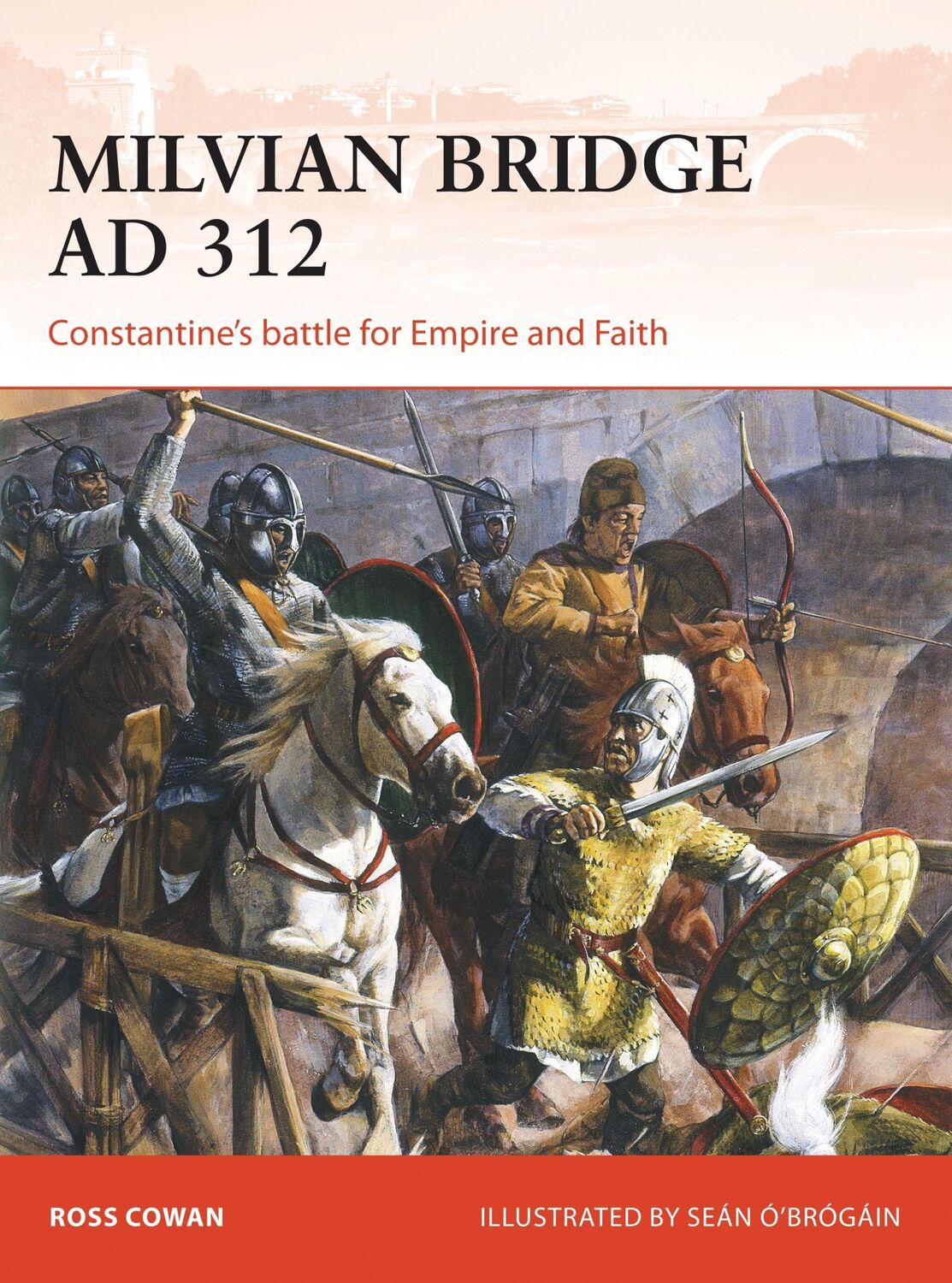 Cover: 9781472813817 | Milvian Bridge AD 312 | Constantine's Battle for Empire and Faith