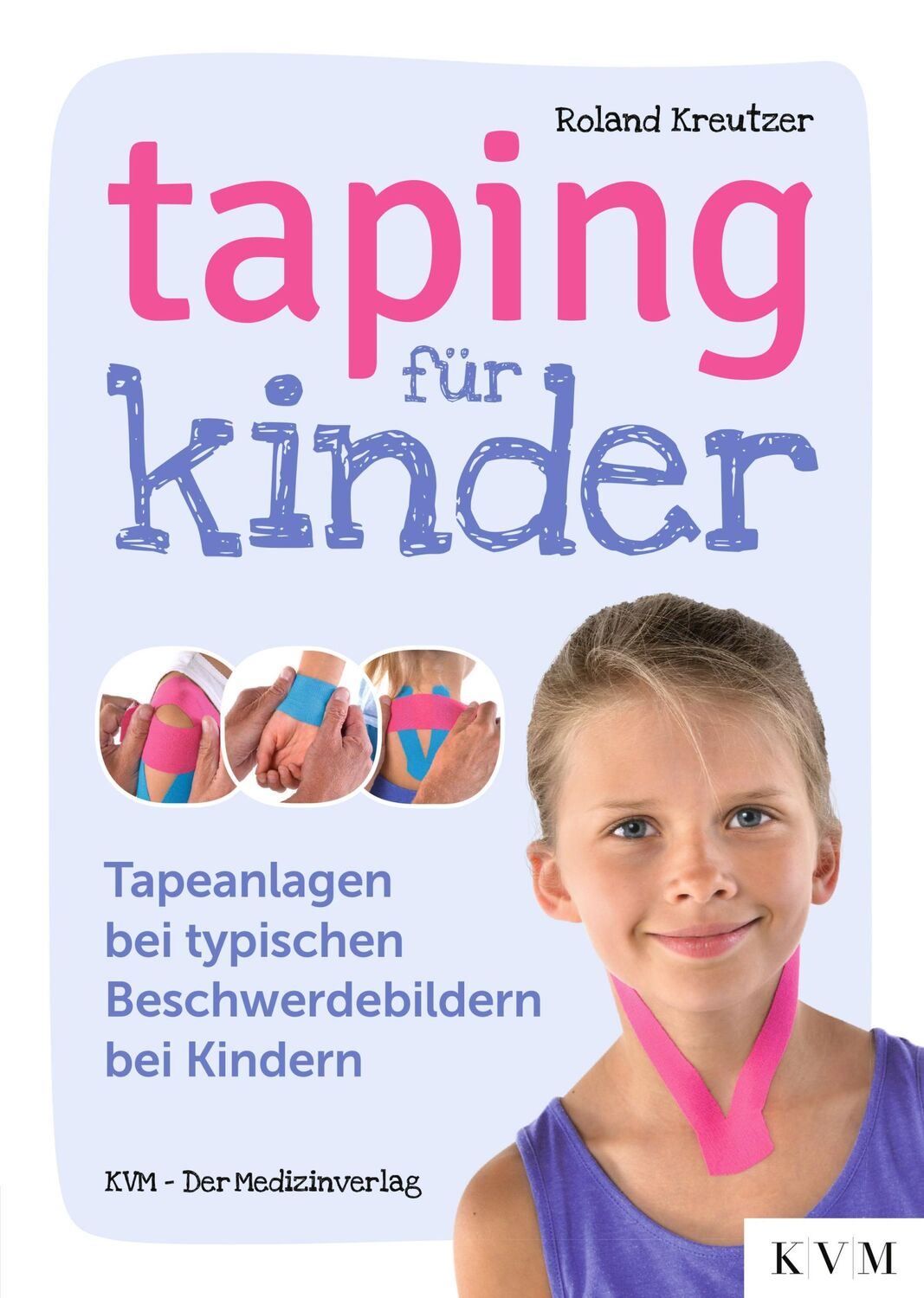 Cover: 9783868675955 | Taping für Kinder | Roland Kreutzer | Taschenbuch | 160 S. | Deutsch