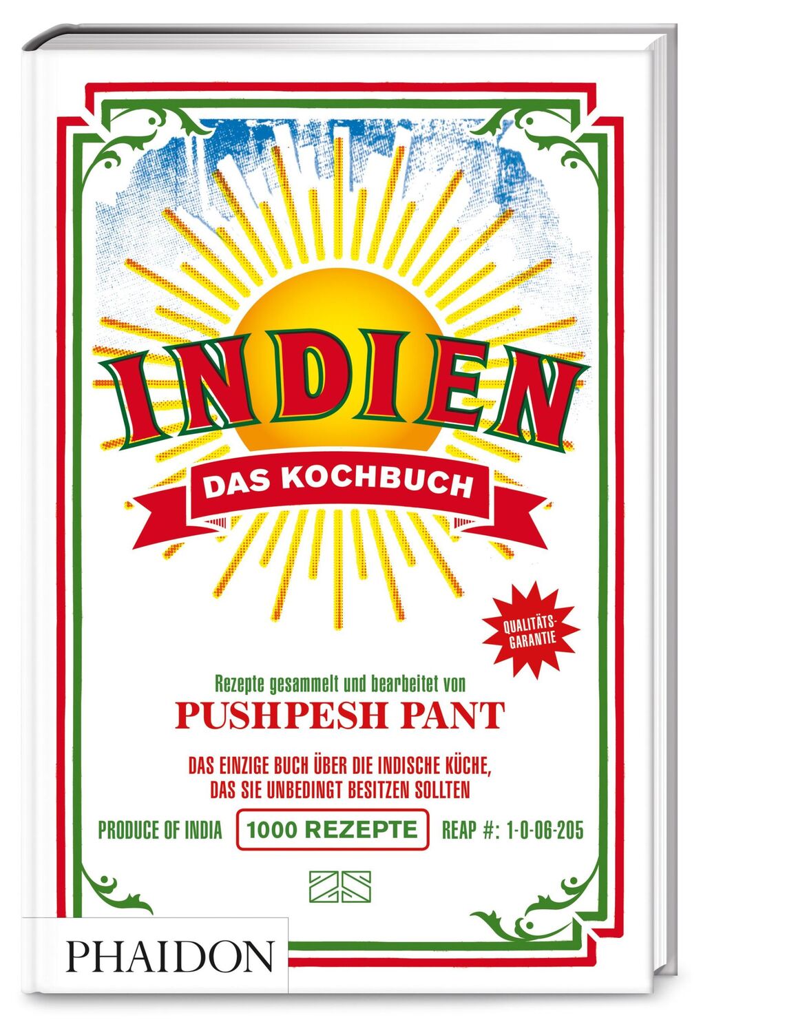 Cover: 9783947426218 | Indien - Das Kochbuch | Die Bibel der indischen Küche | Pushpesh Pant