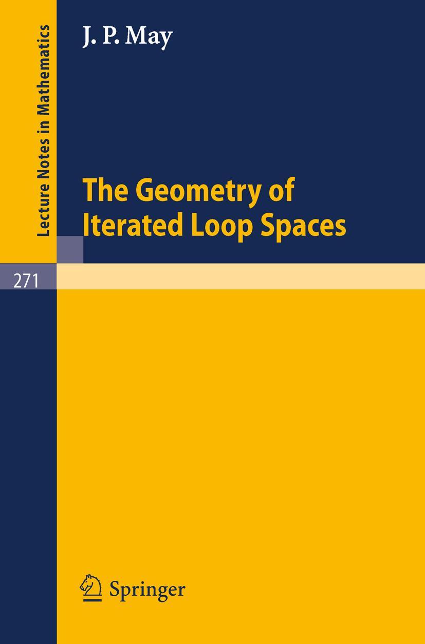 Cover: 9783540059042 | The Geometry of Iterated Loop Spaces | J. P. May | Taschenbuch | ix