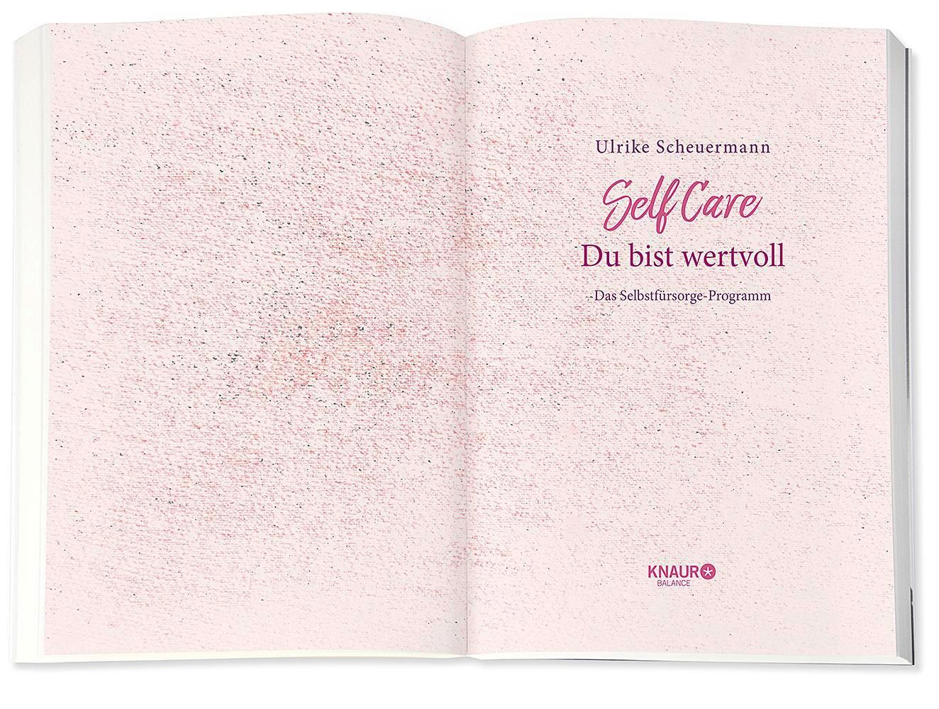 Bild: 9783426675717 | SELF CARE - Du bist wertvoll | Das Selbstfürsorge-Programm | Buch