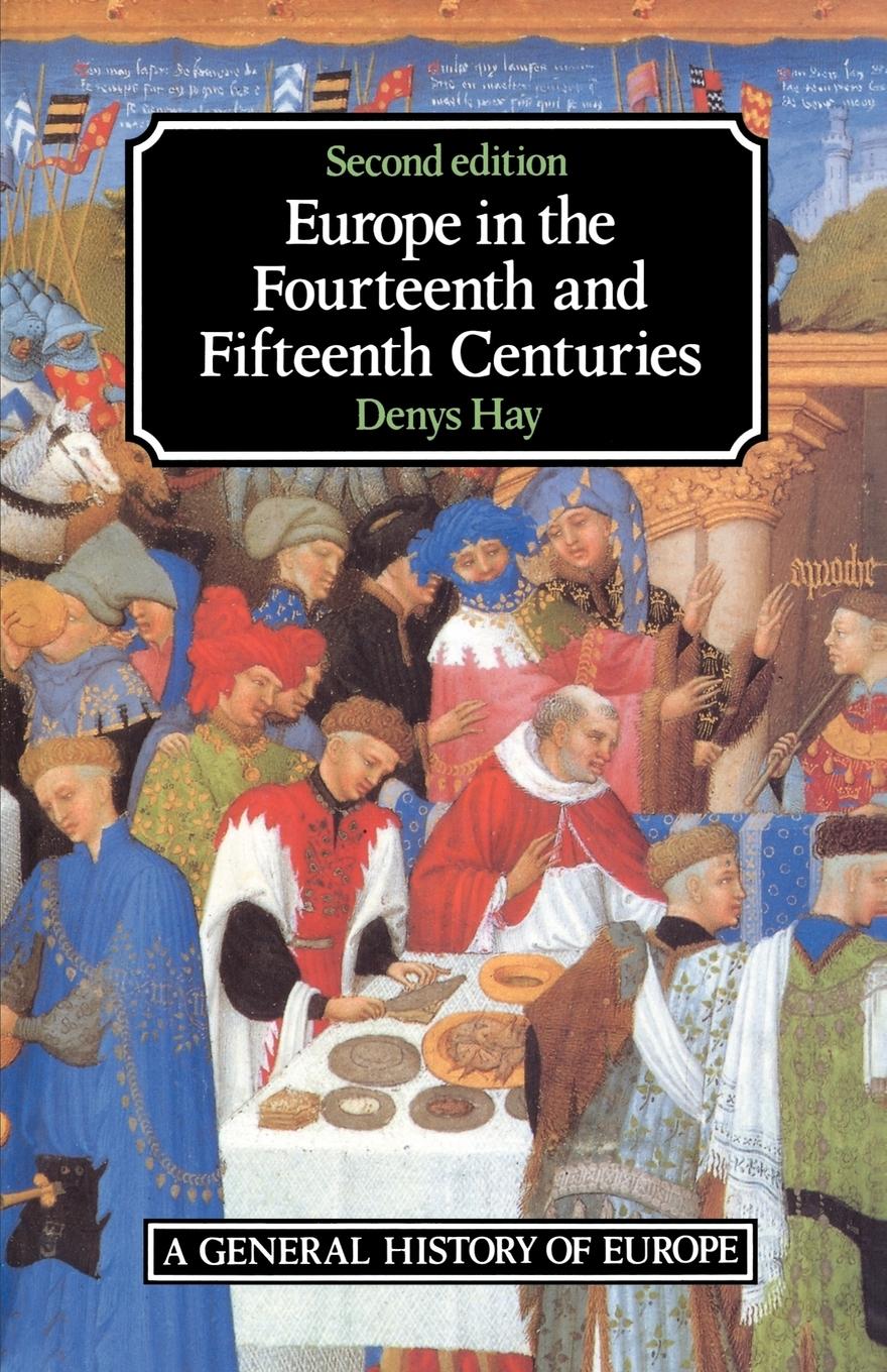 Cover: 9780582491793 | Europe in the Fourteenth and Fifteenth Centuries | Denys Hay | Buch