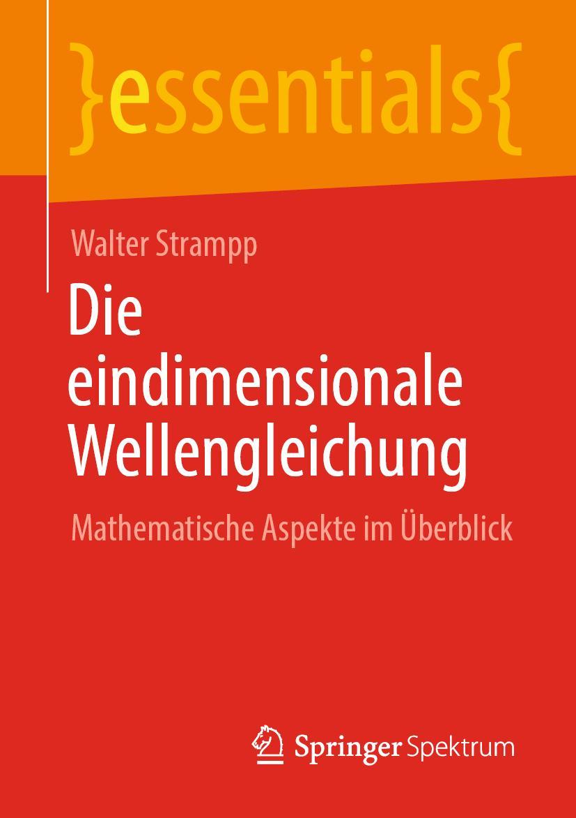 Cover: 9783662664278 | Die eindimensionale Wellengleichung | Walter Strampp | Taschenbuch